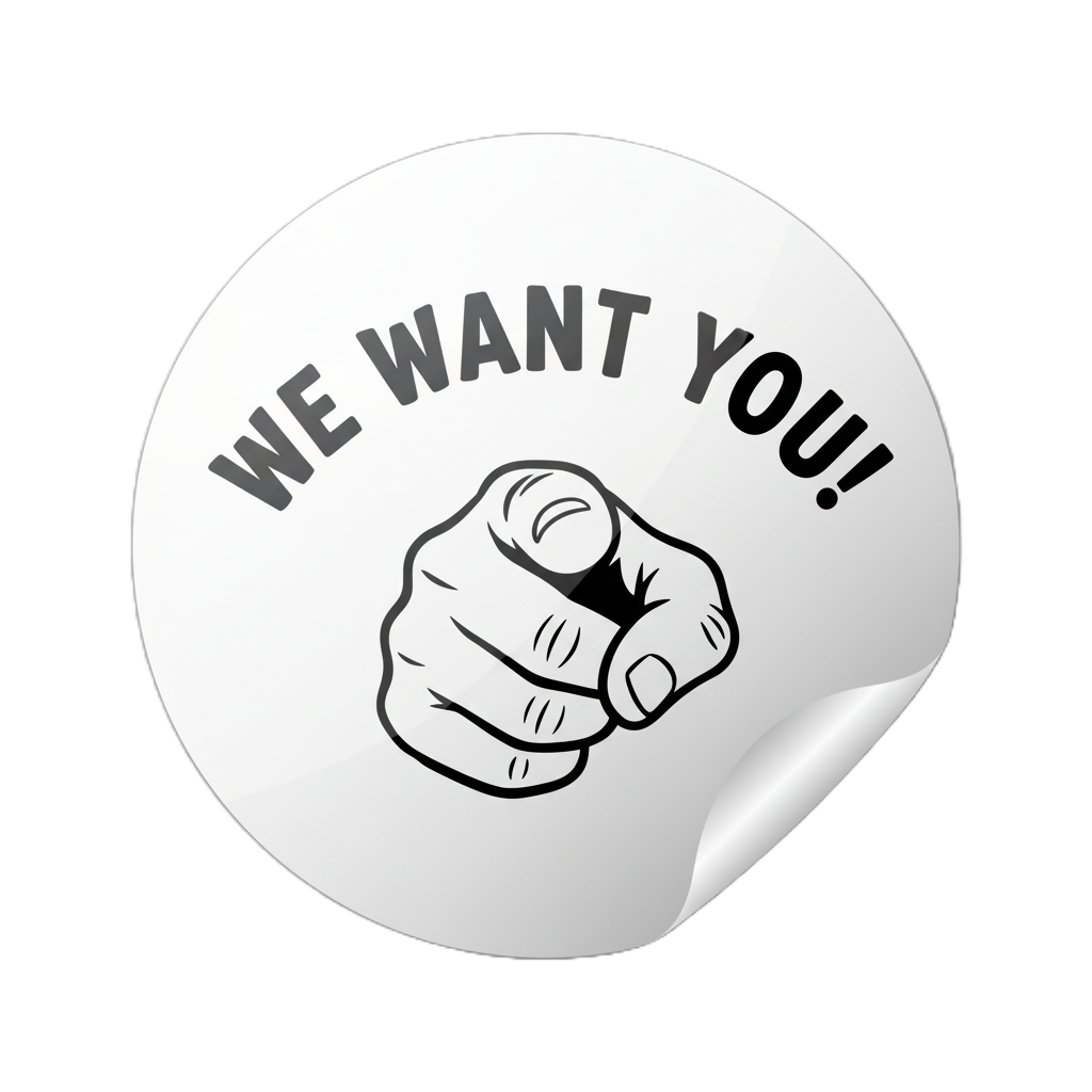 We Want You Button